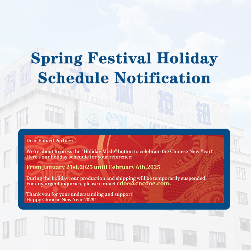 CDOE Push Button Compay Spring Festival Holiday Schedule Notification