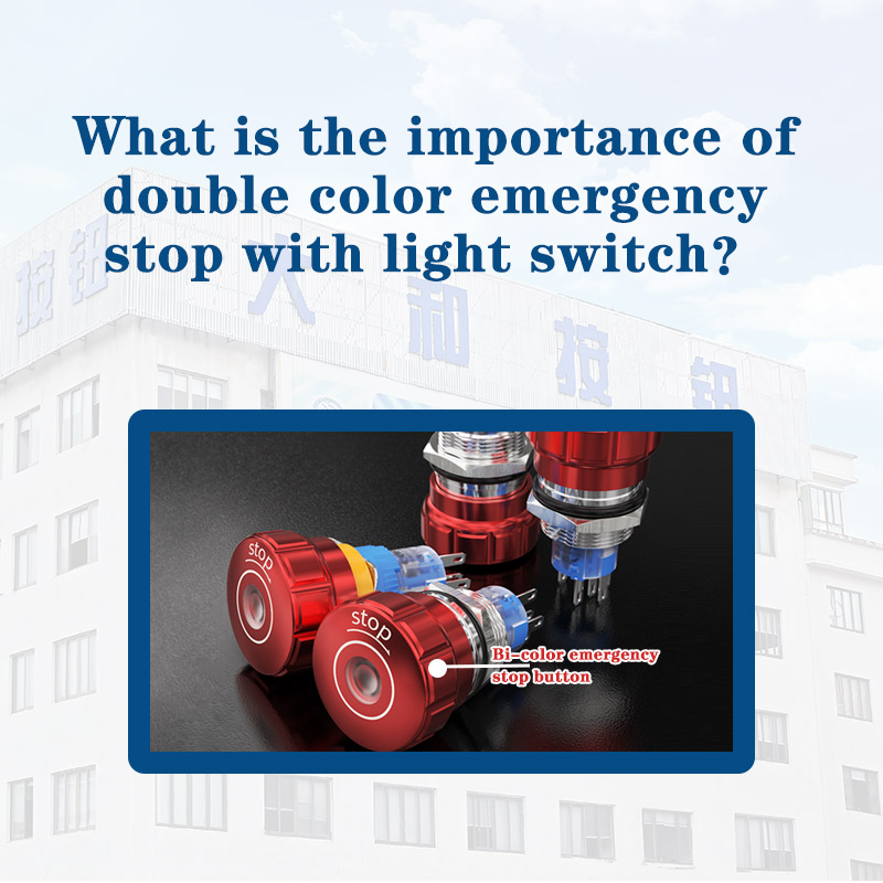 The importance of emergency stop with Bi-color lights